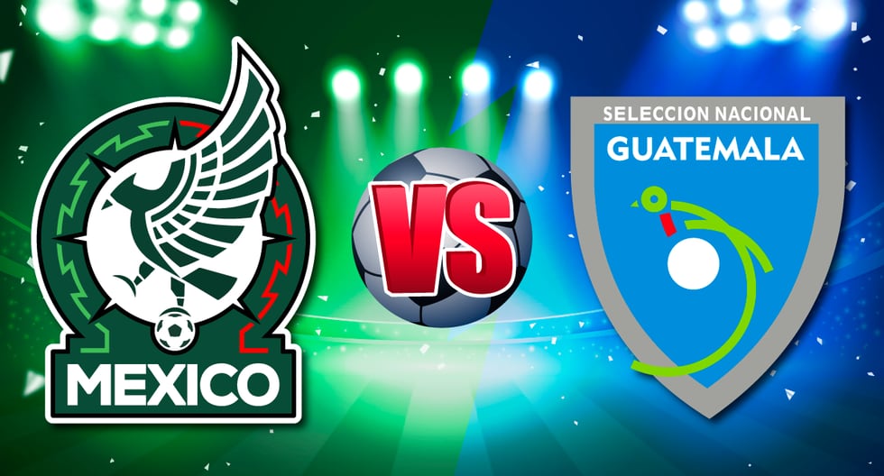 México vs Guatemala. Horario, canales y posible alineación de jugadores