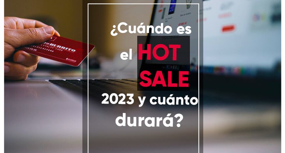 ¿cuándo Es El Hot Sale 2023 Cómo Funciona Y Cuánto Duraráemk 3858