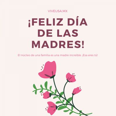 Feliz Día de las Madres! 35 frases e imágenes para celebrarlas el 10 de mayo
