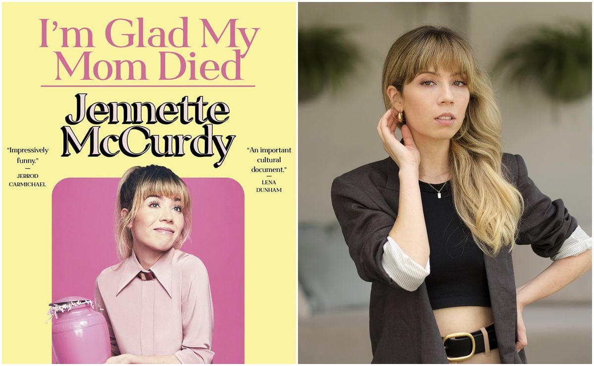 Jennette McCurdy: nuevo libro I'm Glad My Mom Died: ¿por qué se llama Me  alegra que mi mamá haya muerto?